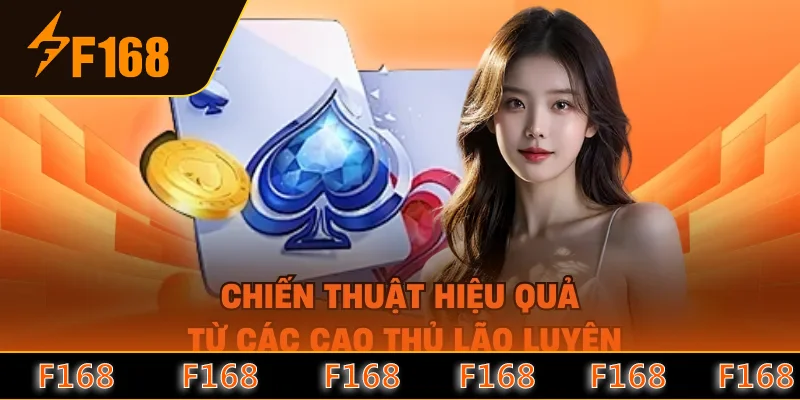 Chiến thuật hiệu quả từ các cao thủ lão luyện