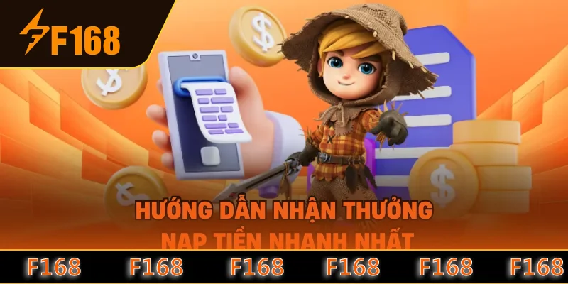 Hướng dẫn nhận thưởng nạp tiền nhanh nhất