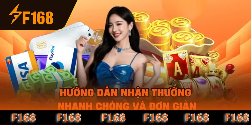 Hướng dẫn nhận thưởng nhanh chóng và đơn giản