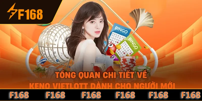 Tổng quan chi tiết về Keno Vietlott dành cho người mới Tổng quan chi tiết về Keno Vietlott dành cho người mới