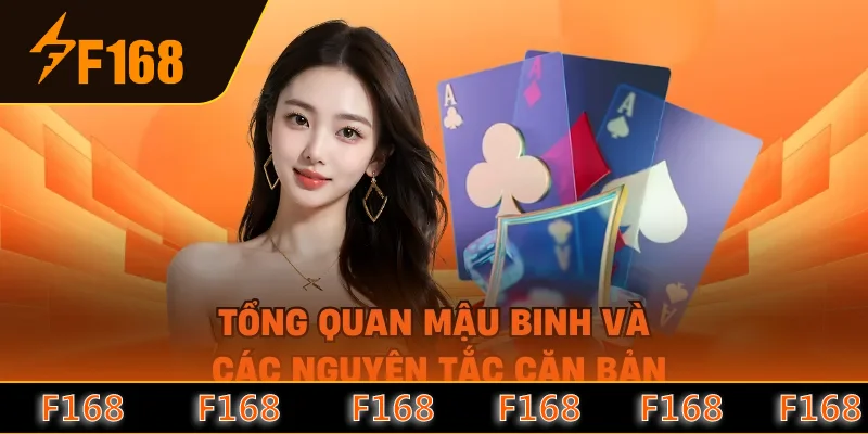 Tổng quan mậu binh và các nguyên tắc căn bản